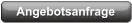 Angebotsanfrage